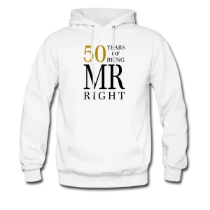 50 Years of Being Mr. Right Men's Hoodie