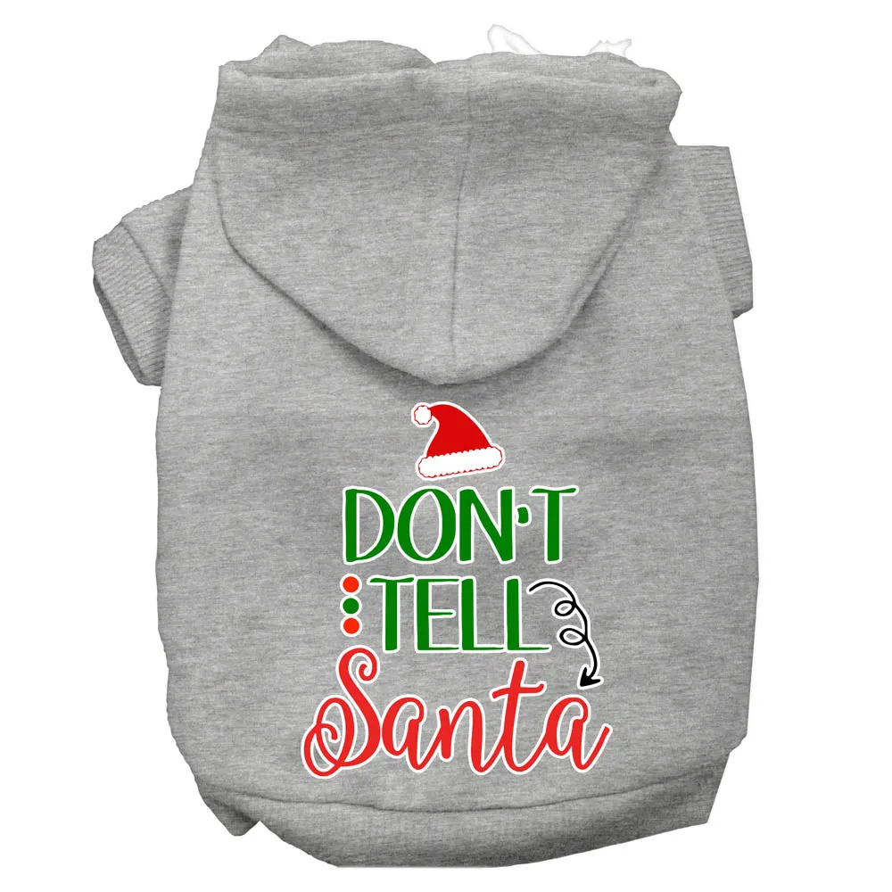 Don't Tell Santa Screen Print Dog Hoodie Grey Xxl