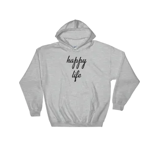 Happy Life Hoodie