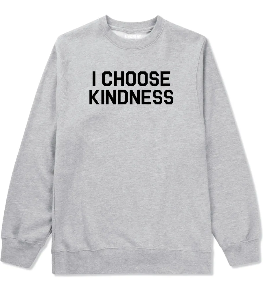 I Choose Kindness Anti Bullying Mens Crewneck Sweatshirt