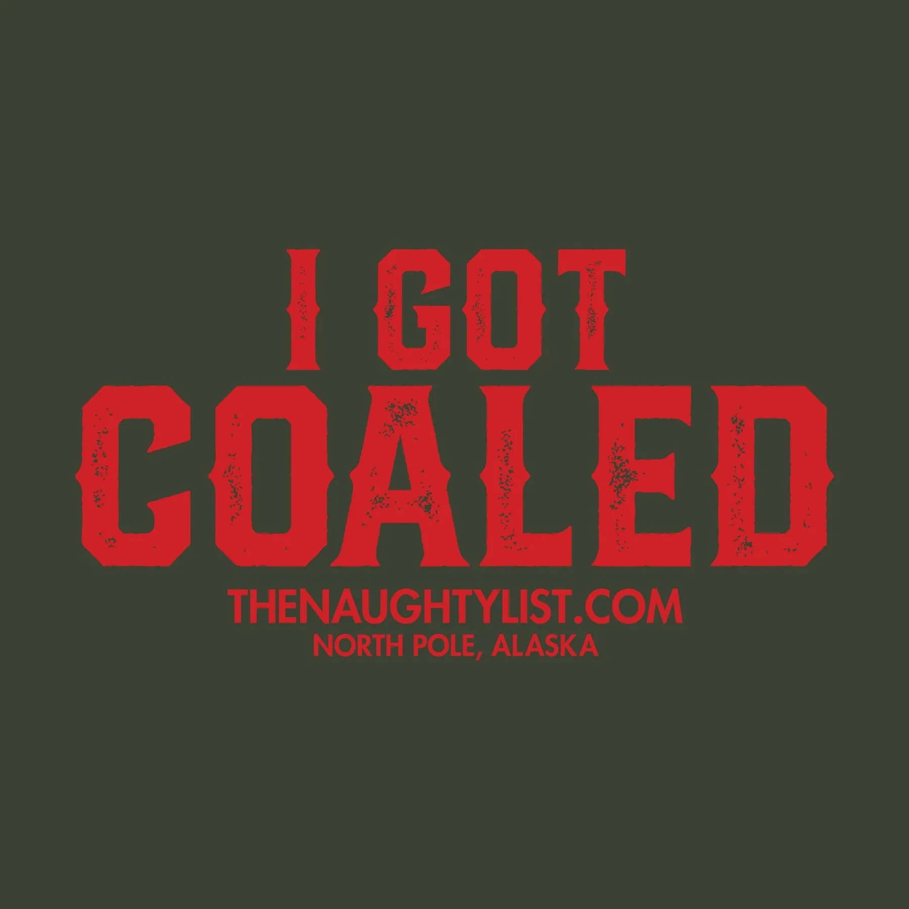 "I Got Coaled" Adult Hooded Fleece Pullover