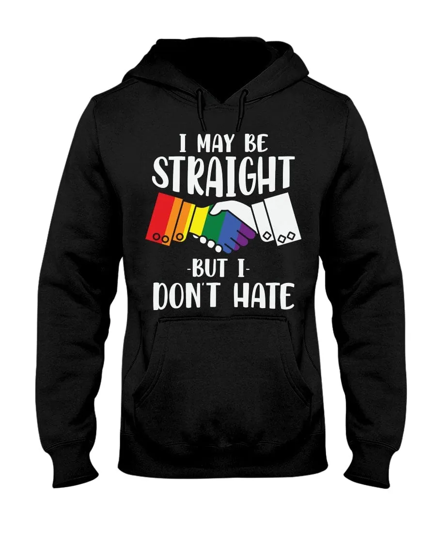 Straight But Don't Hate | Pride Merch | LGBT  Ally Unisex Hoodie